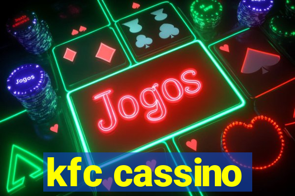 kfc cassino